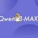 مدل Qwen3-Max