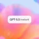 مدل GPT-5.5 Instant