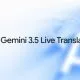 جیمنای 3.5 Live Translate