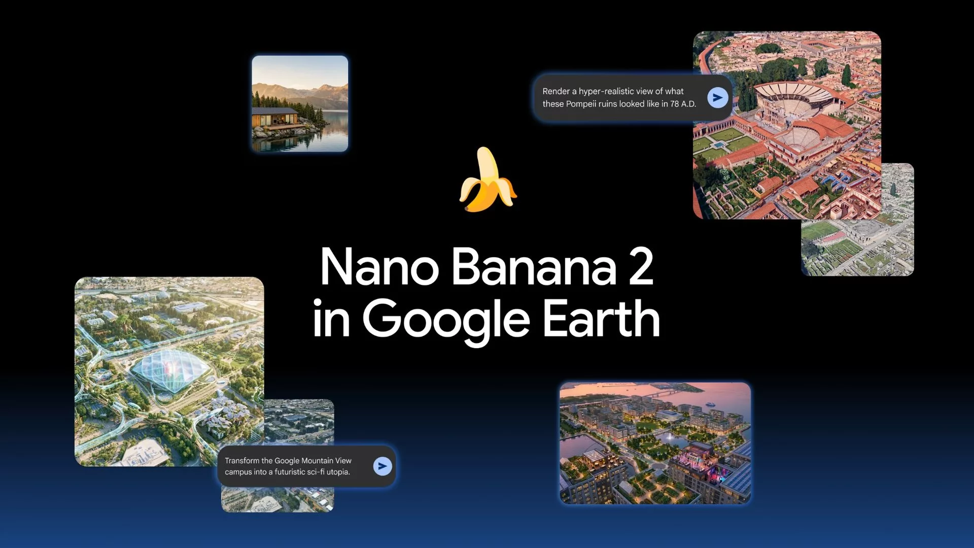مدل تصویرساز نانو بنانا به Google Earth اضافه شد؛ بناهای تاریخی را بازسازی کنید!